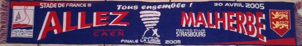SM Caen - RC Strasbourg (Coupe de la Ligue, finale 2005)